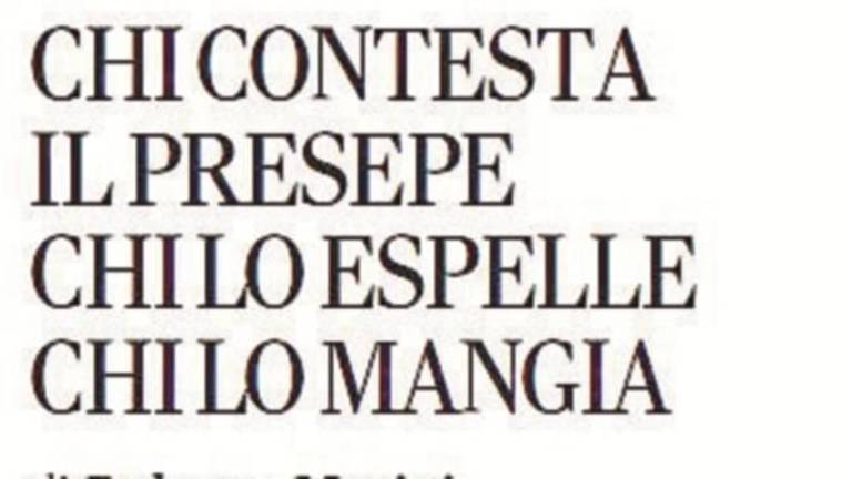 Chi contesta il presepe, chi lo espelle, chi lo mangia Chi contesta il presepe, chi lo espelle, chi lo mangia