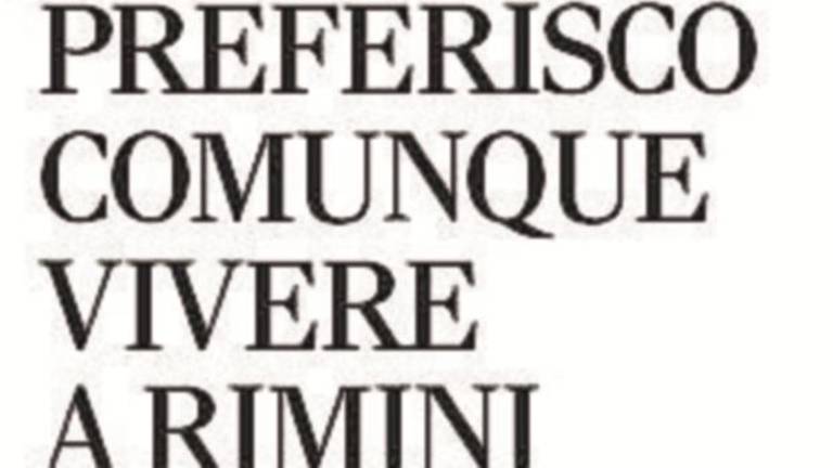 Preferisco comunque vivere a Rimini Preferisco comunque vivere a Rimini