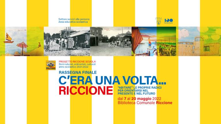 C'era una volta...Riccione: le radici raccontate dagli storici in erba C'era una volta...Riccione: le radici raccontate dagli storici in erba