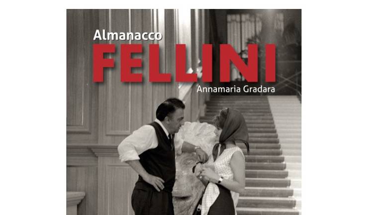 Rimini, venerdì la presentazione del libro Almanacco Fellini di Annamaria Gradara Rimini, venerdì la presentazione del libro Almanacco Fellini di Annamaria Gradara