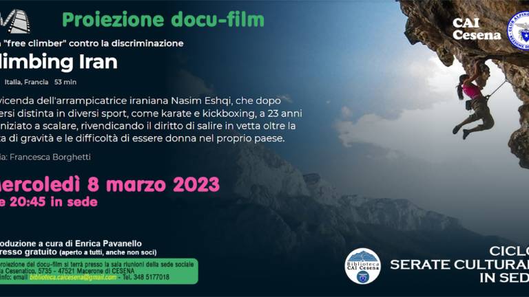 Cesena, il Cai organizza due appuntamenti: si parte mercoledì con Climbing Iran Cesena, il Cai organizza due appuntamenti: si parte mercoledì con Climbing Iran
