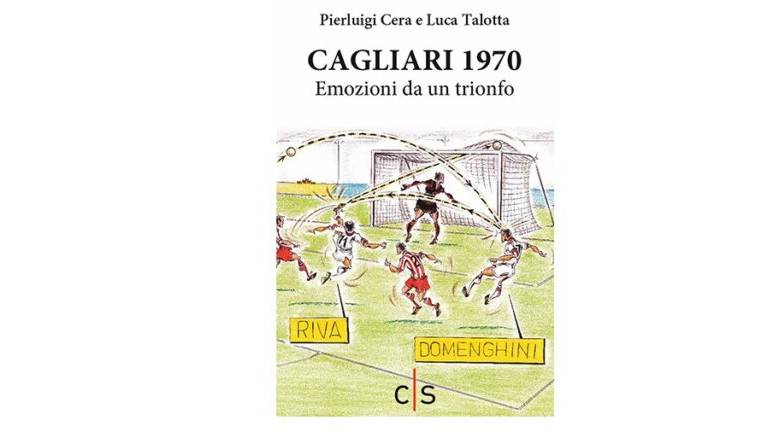 La magia dello scudetto del Cagliari del 1970 nei ricordi di Pier Luigi Cera
