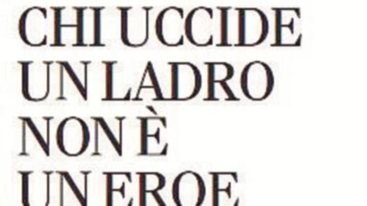Chi uccide un ladro non è un eroe
