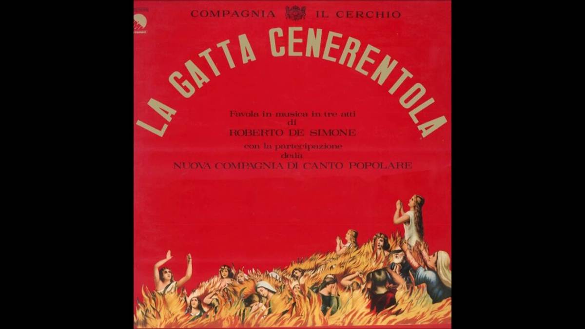 Pietre miliari: Roberto De Simone - La gatta Cenerentola