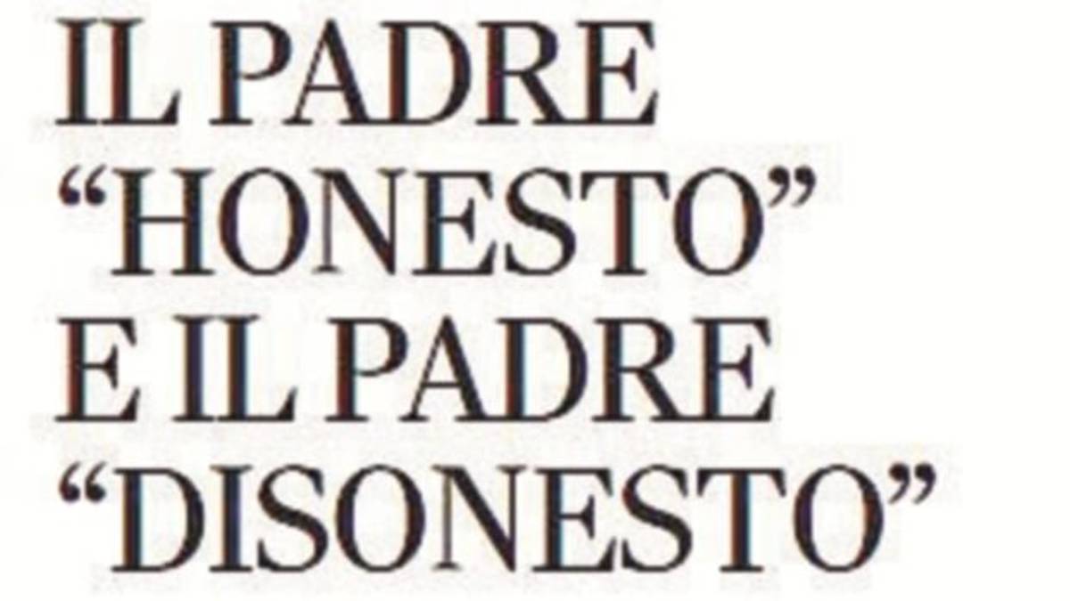 Il padre honesto e il padre disonesto