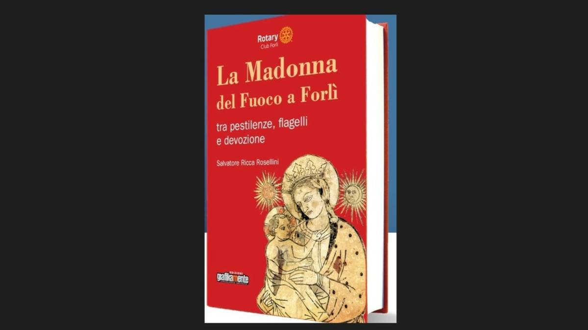 Forlì, dal Rotary un libro sulla Madonna del Fuoco: il ricavato agli agli alluvionati