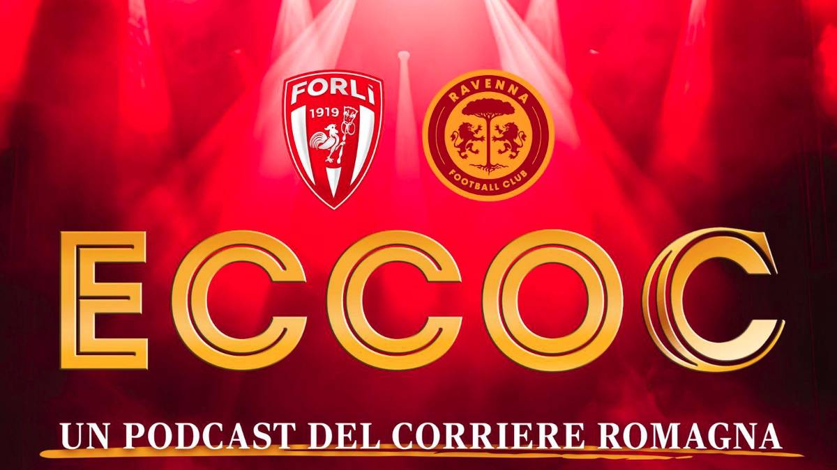 EccoC | Il Ravenna e il Forlì grandi protagonisti sul campo e sul mercato PODCAST