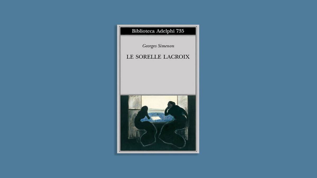 Libri: Georges Simenon - Le sorelle Lacroix