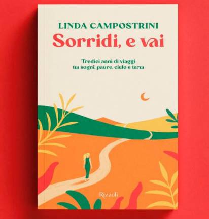 Il libro di Linda Campostrini, da 13 anni in viaggio: “Un invito al tutto è possibile”