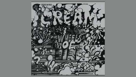 Cream: l’analisi di Spoonful e il mito dell’album Wheels of Fire