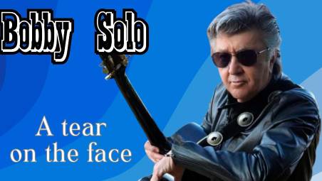 Dopo 60 anni Bobby Solo lancia la versione inglese di “Una lacrima sul viso”: l’anteprima a “Cara Forlì” il 6 settembre