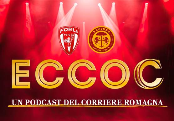 EccoC | Ravenna, sarà duello per la B. Per il Forlì solo salvezza o anche altro? PODCAST