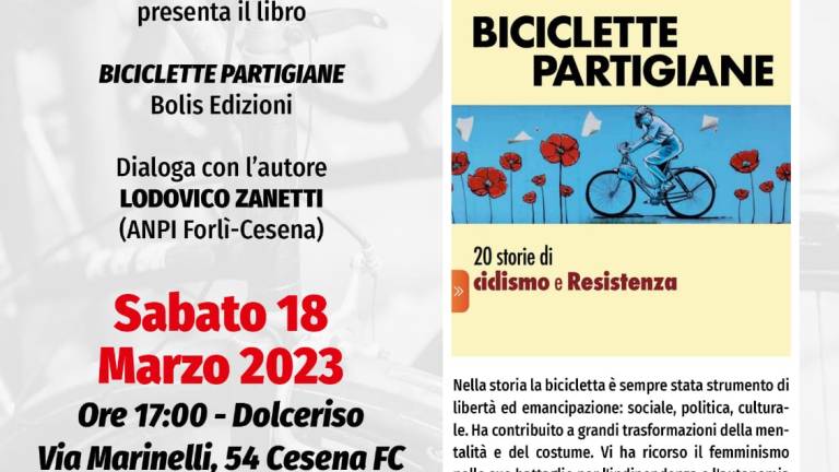 Cesena, Biciclette Partigiane: sabato la presenazione del libro a Dolceriso
