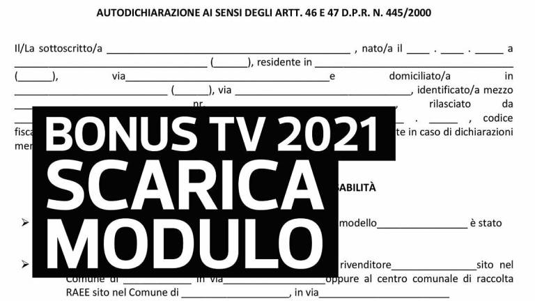 BONUS TV 2021 - Scarica il Modulo per la richiesta dei 100 euro per la rottamazione