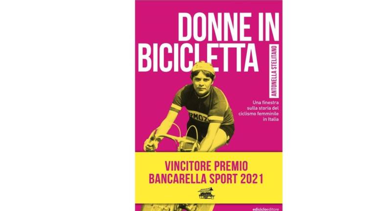 Donne in bicicletta: un grande lavoro di ricerca che è valso il premio Bancarella Sport