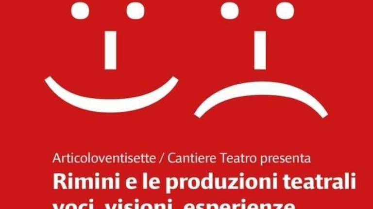 Rimini e le produzioni teatrali: voci e visioni in diretta online
