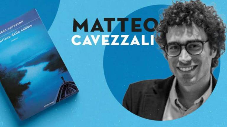 Matteo Cavezzali presenta Il labirinto delle nebbie